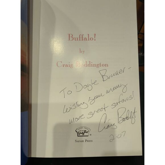 Buffalo! by Craig Boddington (2006, Hardcover) Signed Inscribed Safari Press - Picture 2 of 3